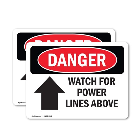 Signmission Watch For Power Lines Above Danger Sign, Vinyl Decal, 24in W x 18in L, 2PK OS-2PACK-DS-D-1824-L-1708